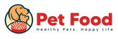 Pet Food — Healthy Pets. Happy Life
